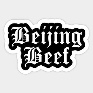 Beijing Beef (old english) Sticker